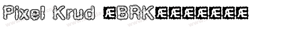 Pixel Krud (BRK)字体转换